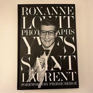 Roxanne Lowit Photographs Yves Saint Laurent coffee table book